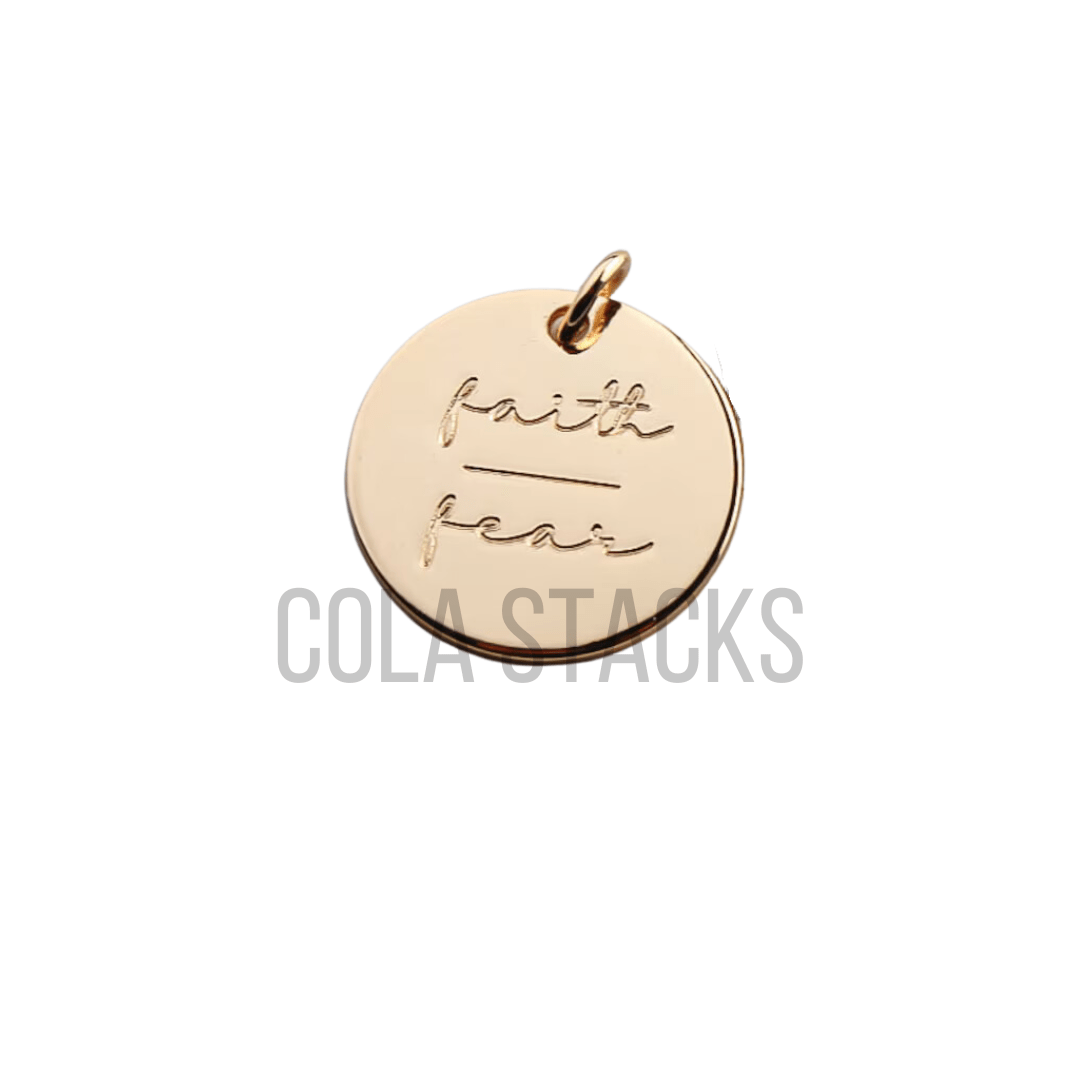 Faith Over Fear Charm - Cola Stacks -