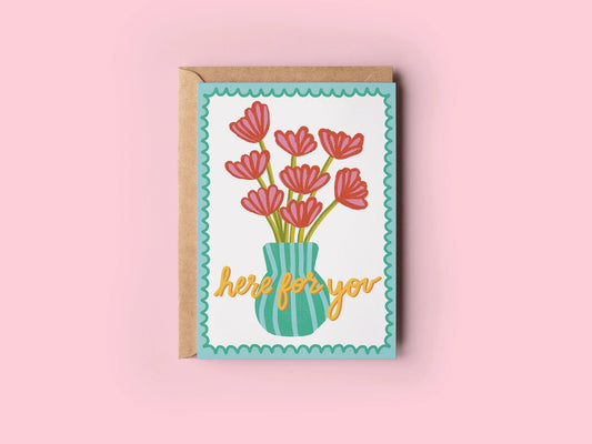 Here For You Greeting Card - Cola Stacks -